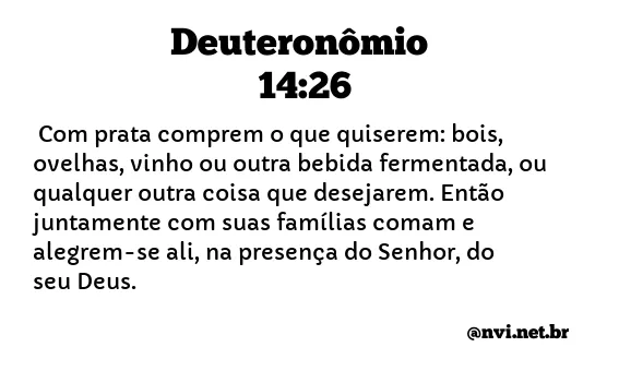 DEUTERONÔMIO 14:26 NVI NOVA VERSÃO INTERNACIONAL