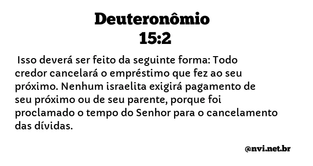 DEUTERONÔMIO 15:2 NVI NOVA VERSÃO INTERNACIONAL