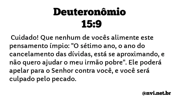 DEUTERONÔMIO 15:9 NVI NOVA VERSÃO INTERNACIONAL