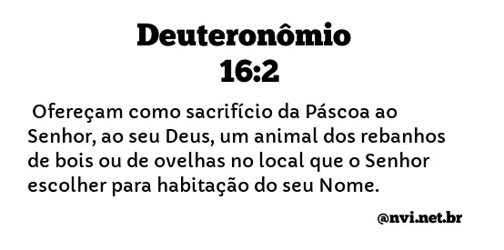 DEUTERONÔMIO 16:2 NVI NOVA VERSÃO INTERNACIONAL