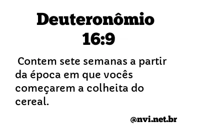 DEUTERONÔMIO 16:9 NVI NOVA VERSÃO INTERNACIONAL