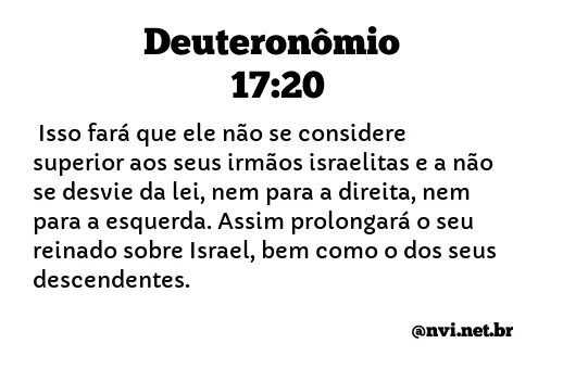 DEUTERONÔMIO 17:20 NVI NOVA VERSÃO INTERNACIONAL