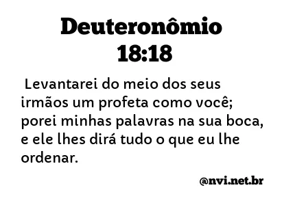 DEUTERONÔMIO 18:18 NVI NOVA VERSÃO INTERNACIONAL