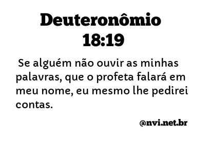 DEUTERONÔMIO 18:19 NVI NOVA VERSÃO INTERNACIONAL