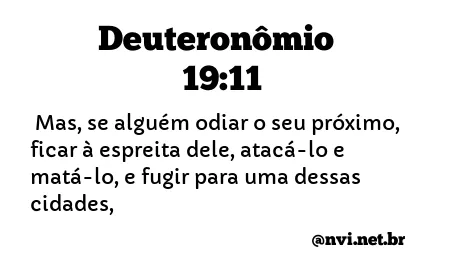 DEUTERONÔMIO 19:11 NVI NOVA VERSÃO INTERNACIONAL