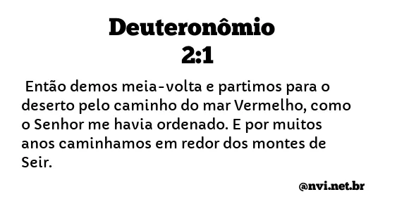 DEUTERONÔMIO 2:1 NVI NOVA VERSÃO INTERNACIONAL