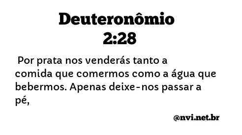 DEUTERONÔMIO 2:28 NVI NOVA VERSÃO INTERNACIONAL