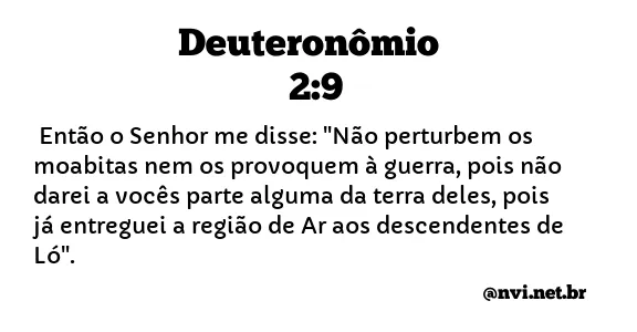 DEUTERONÔMIO 2:9 NVI NOVA VERSÃO INTERNACIONAL