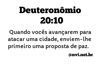 DEUTERONÔMIO 20:10 NVI NOVA VERSÃO INTERNACIONAL