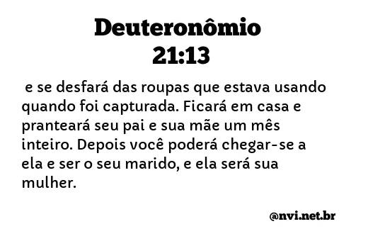 DEUTERONÔMIO 21:13 NVI NOVA VERSÃO INTERNACIONAL