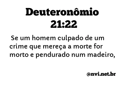 DEUTERONÔMIO 21:22 NVI NOVA VERSÃO INTERNACIONAL