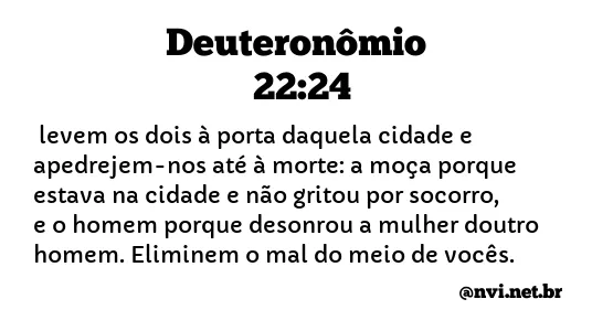 DEUTERONÔMIO 22:24 NVI NOVA VERSÃO INTERNACIONAL