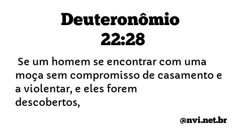 DEUTERONÔMIO 22:28 NVI NOVA VERSÃO INTERNACIONAL