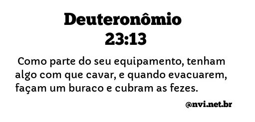 DEUTERONÔMIO 23:13 NVI NOVA VERSÃO INTERNACIONAL