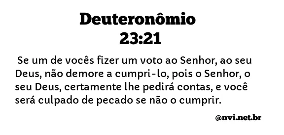 DEUTERONÔMIO 23:21 NVI NOVA VERSÃO INTERNACIONAL