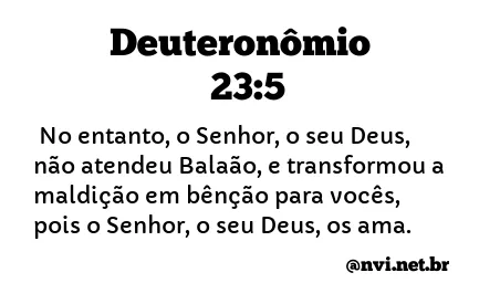 DEUTERONÔMIO 23:5 NVI NOVA VERSÃO INTERNACIONAL