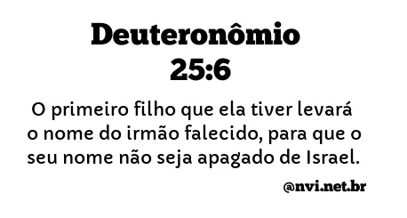 DEUTERONÔMIO 25:6 NVI NOVA VERSÃO INTERNACIONAL