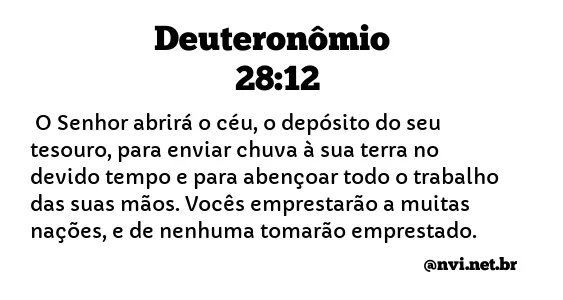 DEUTERONÔMIO 28:12 NVI NOVA VERSÃO INTERNACIONAL