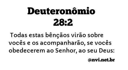 DEUTERONÔMIO 28:2 NVI NOVA VERSÃO INTERNACIONAL