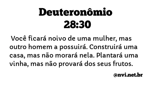 DEUTERONÔMIO 28:30 NVI NOVA VERSÃO INTERNACIONAL