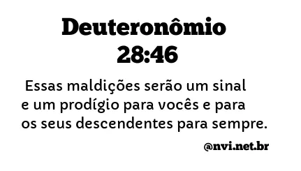 DEUTERONÔMIO 28:46 NVI NOVA VERSÃO INTERNACIONAL