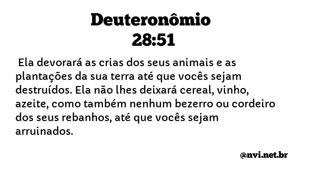 DEUTERONÔMIO 28:51 NVI NOVA VERSÃO INTERNACIONAL