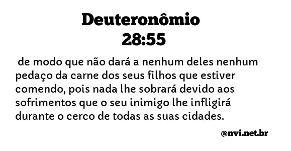 DEUTERONÔMIO 28:55 NVI NOVA VERSÃO INTERNACIONAL