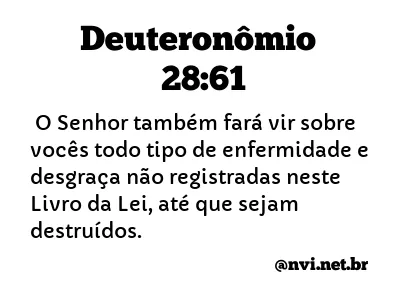 DEUTERONÔMIO 28:61 NVI NOVA VERSÃO INTERNACIONAL