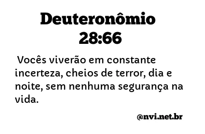 DEUTERONÔMIO 28:66 NVI NOVA VERSÃO INTERNACIONAL