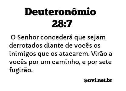 DEUTERONÔMIO 28:7 NVI NOVA VERSÃO INTERNACIONAL