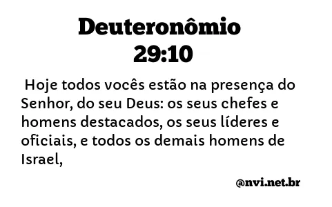 DEUTERONÔMIO 29:10 NVI NOVA VERSÃO INTERNACIONAL