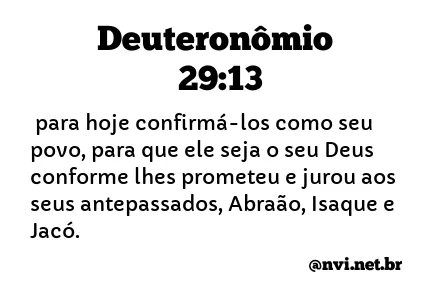 DEUTERONÔMIO 29:13 NVI NOVA VERSÃO INTERNACIONAL