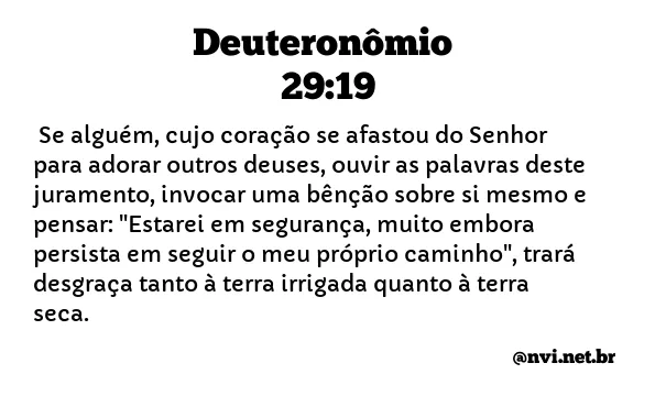 DEUTERONÔMIO 29:19 NVI NOVA VERSÃO INTERNACIONAL