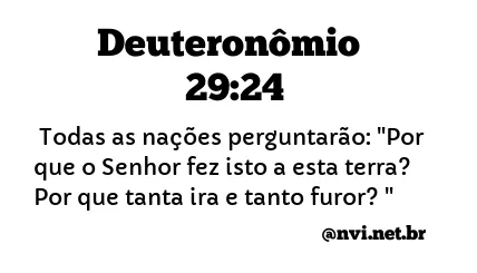 DEUTERONÔMIO 29:24 NVI NOVA VERSÃO INTERNACIONAL