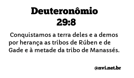 DEUTERONÔMIO 29:8 NVI NOVA VERSÃO INTERNACIONAL