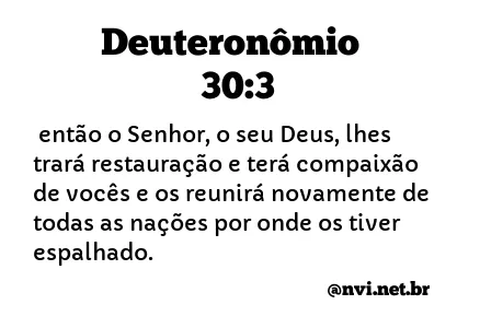 DEUTERONÔMIO 30:3 NVI NOVA VERSÃO INTERNACIONAL