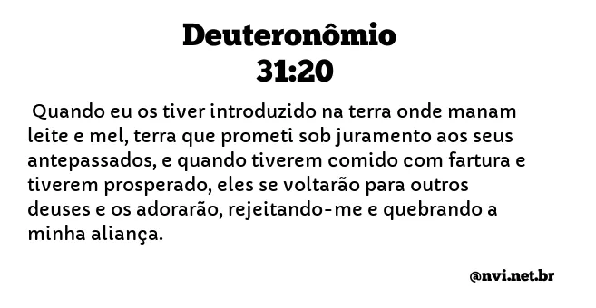 DEUTERONÔMIO 31:20 NVI NOVA VERSÃO INTERNACIONAL