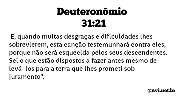 DEUTERONÔMIO 31:21 NVI NOVA VERSÃO INTERNACIONAL