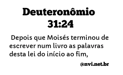 DEUTERONÔMIO 31:24 NVI NOVA VERSÃO INTERNACIONAL