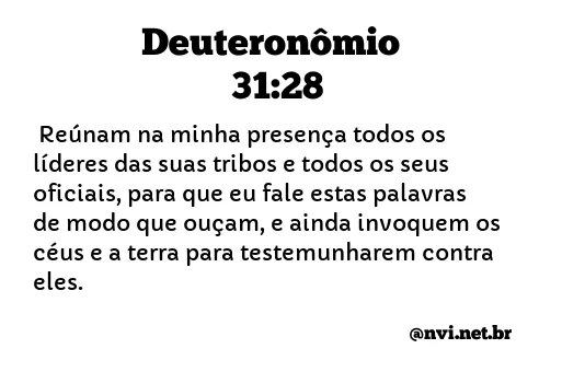 DEUTERONÔMIO 31:28 NVI NOVA VERSÃO INTERNACIONAL