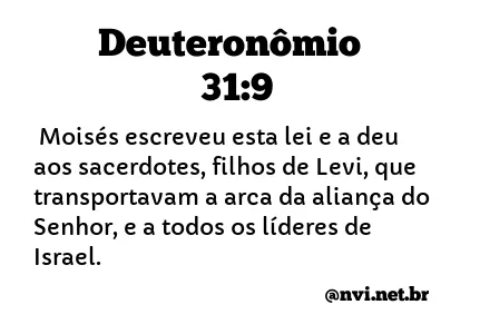 DEUTERONÔMIO 31:9 NVI NOVA VERSÃO INTERNACIONAL