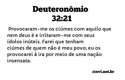 DEUTERONÔMIO 32:21 NVI NOVA VERSÃO INTERNACIONAL