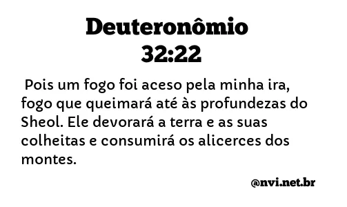 DEUTERONÔMIO 32:22 NVI NOVA VERSÃO INTERNACIONAL