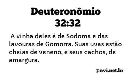 DEUTERONÔMIO 32:32 NVI NOVA VERSÃO INTERNACIONAL