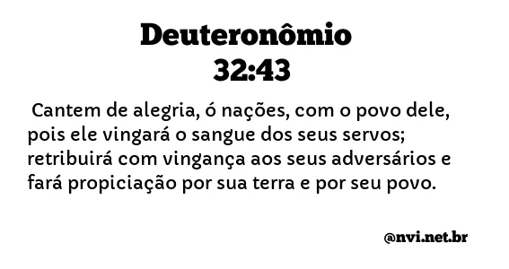 DEUTERONÔMIO 32:43 NVI NOVA VERSÃO INTERNACIONAL