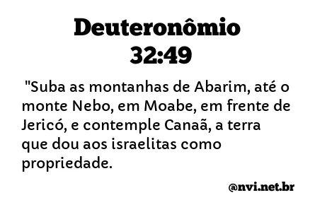 DEUTERONÔMIO 32:49 NVI NOVA VERSÃO INTERNACIONAL