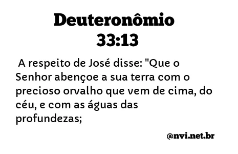 DEUTERONÔMIO 33:13 NVI NOVA VERSÃO INTERNACIONAL