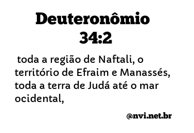 DEUTERONÔMIO 34:2 NVI NOVA VERSÃO INTERNACIONAL