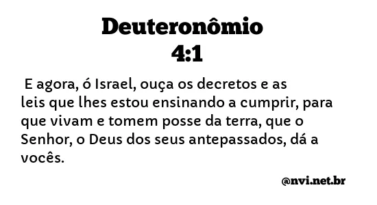 DEUTERONÔMIO 4:1 NVI NOVA VERSÃO INTERNACIONAL