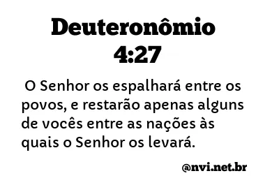 DEUTERONÔMIO 4:27 NVI NOVA VERSÃO INTERNACIONAL